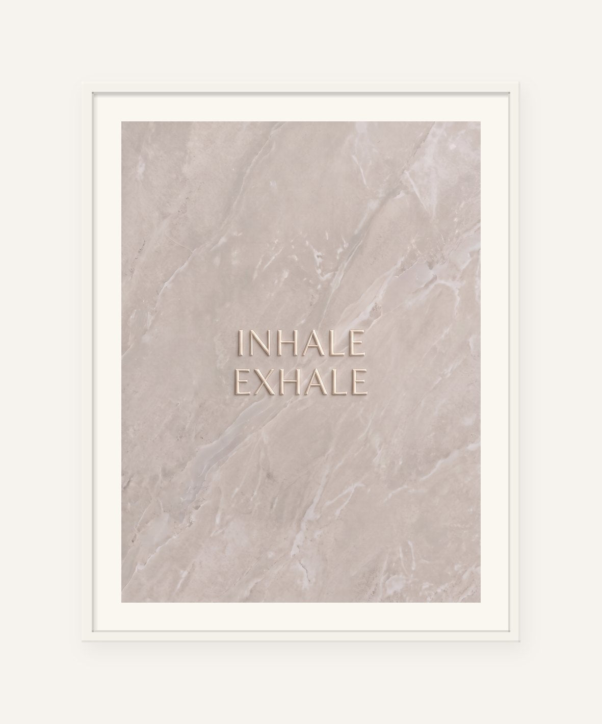 
                  
                    Inhale Exhale, the word carved into soft marble, framed in white with a 5 cm white border
                  
                