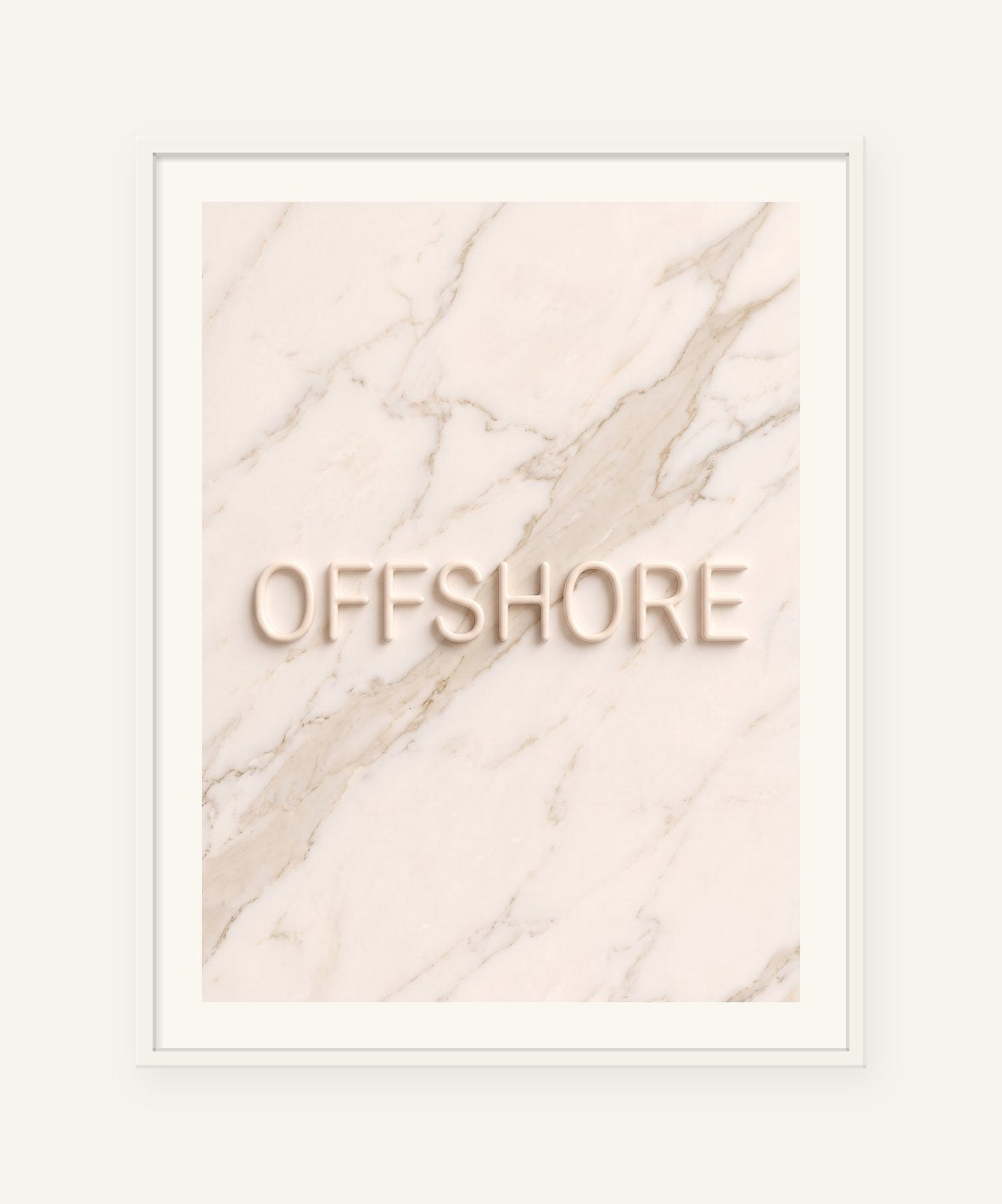 
                  
                    Offshore, the word carved into soft marble, framed in white with a 5 cm white border
                  
                